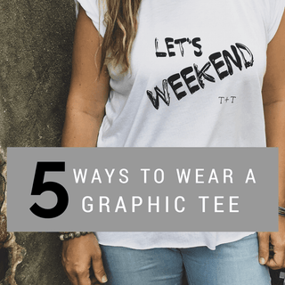 5 Ways to Wear a Graphic Tee - Tucked & Threaded