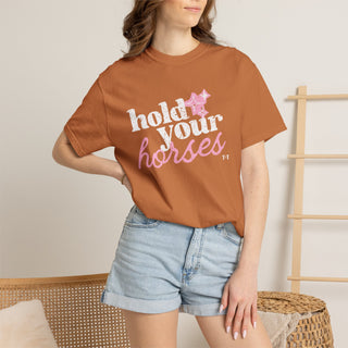 Hold Your Horses Southern Graphic Tee | Comfort Colors® Women's T-Shirt - Tucked & Threaded