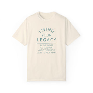 Living Your Legacy in Teal Unisex Tee