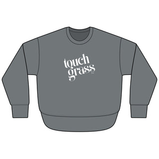 Touch Grass Sweatshirt — Women's Cozy Weekend Fleece Crewneck