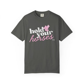 Hold Your Horses Southern Graphic Tee | Comfort Colors® Women's T-Shirt - Tucked & Threaded