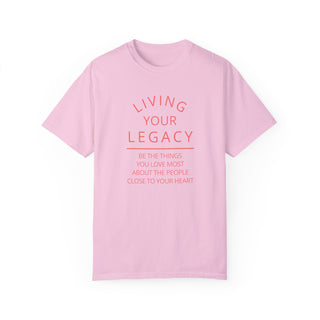 Living Your Legacy in Coral Blush Unisex Tee