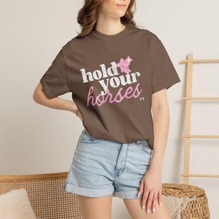 Hold Your Horses Southern Graphic Tee | Comfort Colors® Women's T-Shirt - Tucked & Threaded