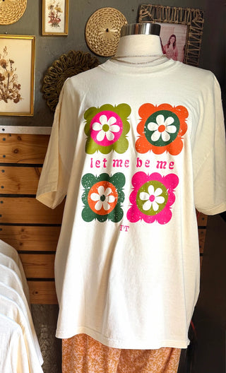 Let Me Be Me Ivory Retro Floral Graphic Unisex Tee - Tucked & Threaded