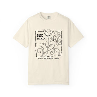 Be Kind Neutral Unisex Tee - Tucked & Threaded