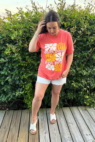 Don't Panic, Just Pray Bright Salmon Tee - Tucked & Threaded