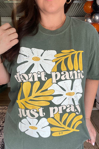 Don't Panic, Just Pray Moss Tee - Tucked & Threaded