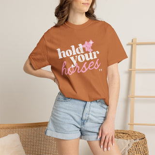 Hold Your Horses Southern Graphic Tee | Comfort Colors® Women's T-Shirt - Tucked & Threaded