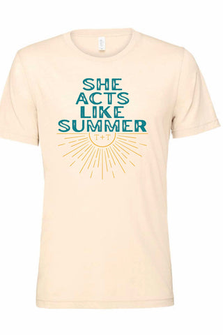 She Acts Like Summer Heather Tan Tee