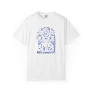 It's Not for Nothing Comfort Colors Tee - Tucked & Threaded