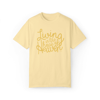 Living in the Hope of Heaven in Gold Unisex Tee - Tucked & Threaded