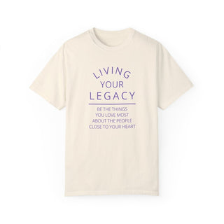 Living Your Legacy Unisex Tee - Tucked & Threaded