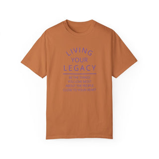Living Your Legacy Unisex Tee - Tucked & Threaded