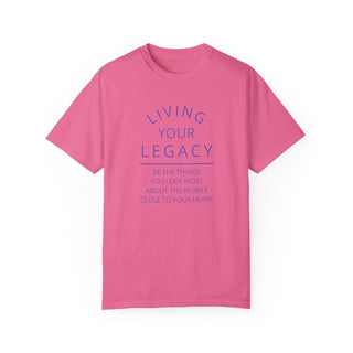 Living Your Legacy Unisex Tee - Tucked & Threaded