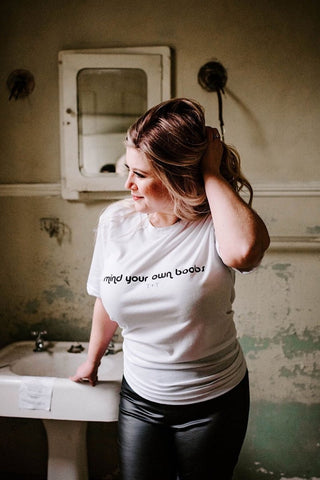 Mind Your Own Boobs White Tee - Tucked & Threaded