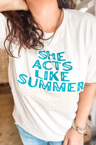 She Acts Like Summer Heather Tan Tee-4XL Only - Tucked & Threaded