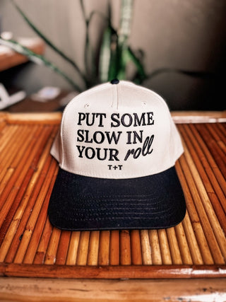 Slow in Your Roll Black + Natural Trucker Hat (Wholesale) - Tucked & Threaded