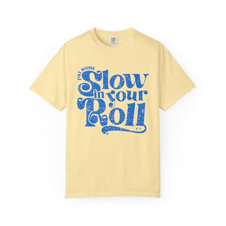 Slow Your Roll Banana Unisex Tee (Wholesale) - Tucked & Threaded
