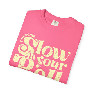 Slow Your Roll Crunchberry Unisex Tee (Wholesale) - Tucked & Threaded