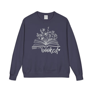 Sorry I'm Booked Unisex Sweatshirt - Tucked & Threaded