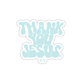 Thank You, Jesus Sticker - Tucked & Threaded