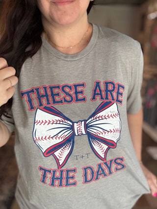 These Are The Days Heather Grey Tee - Tucked & Threaded