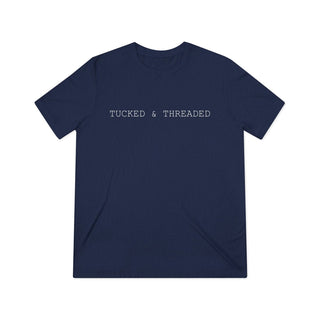 Tucked & Threaded Triblend Tee - Tucked & Threaded