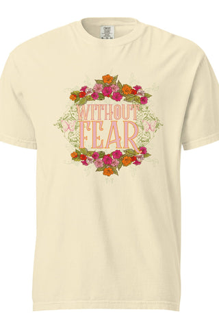 Without Fear Ivory Comfort Colors Tee