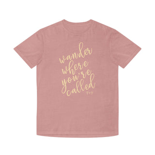 Wander Where You’re Called Inspirational Graphic T-Shirt