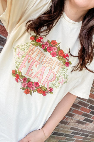 Without Fear Ivory Comfort Colors Tee - Tucked & Threaded